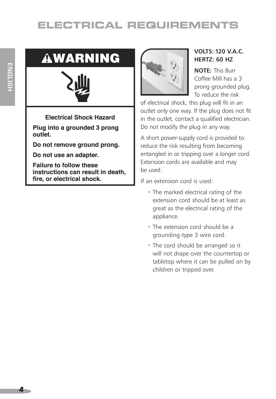 KitchenAid 87, KPCG100, Coffee Grinder, PRO LINE specifications Electrical requirements, Volts 120 V.A.C Hertz 60 Hz 