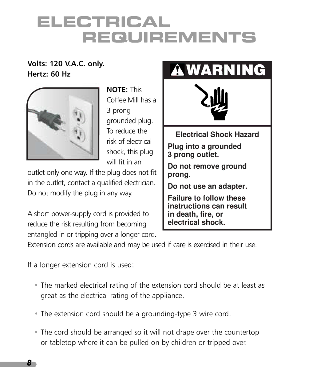 KitchenAid KPCG100 manual Electrical Requirements, Volts 120 V.A.C. only Hertz 60 Hz 