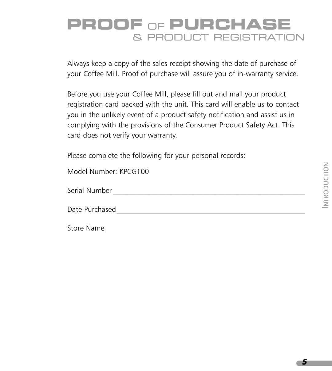 KitchenAid KPCG100 manual Proof Of Purchase, Product Registration, Serial Number Date Purchased Store Name 