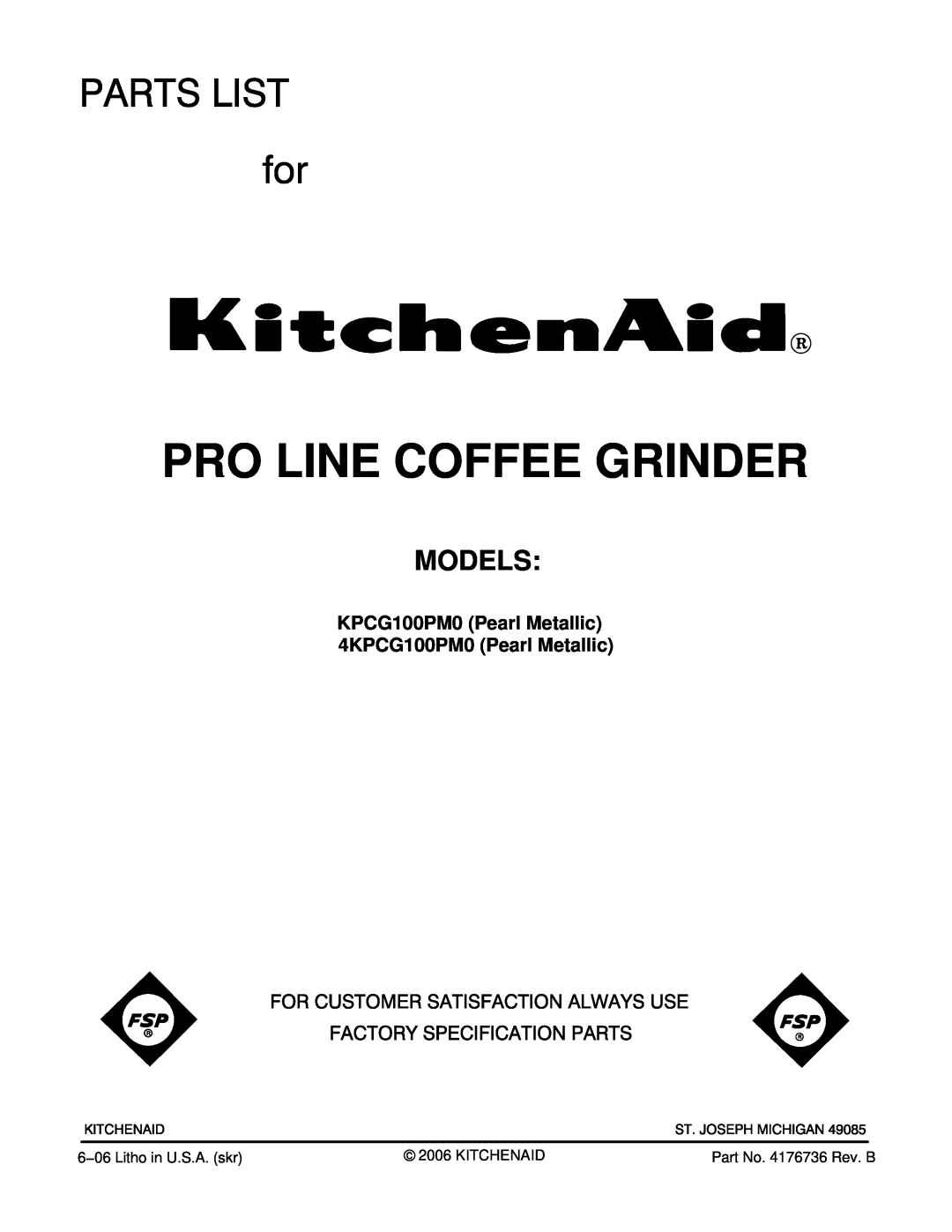 KitchenAid manual Models, KPCG100PM0 Pearl Metallic 4KPCG100PM0 Pearl Metallic, Pro Line Coffee Grinder 
