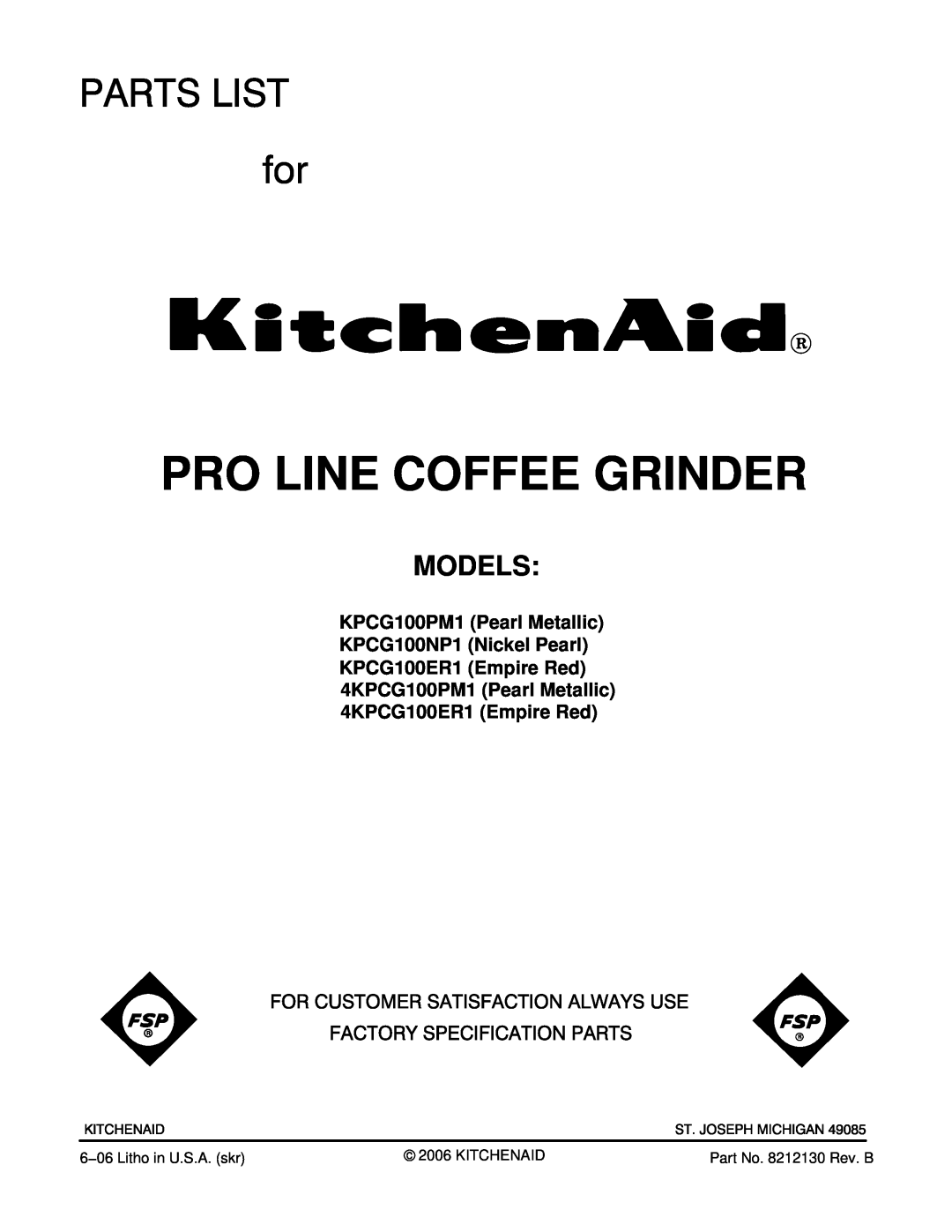 KitchenAid 4KPCG100PM1 manual Models, KPCG100PM1 Pearl Metallic KPCG100NP1 Nickel Pearl, 4KPCG100ER1 Empire Red 