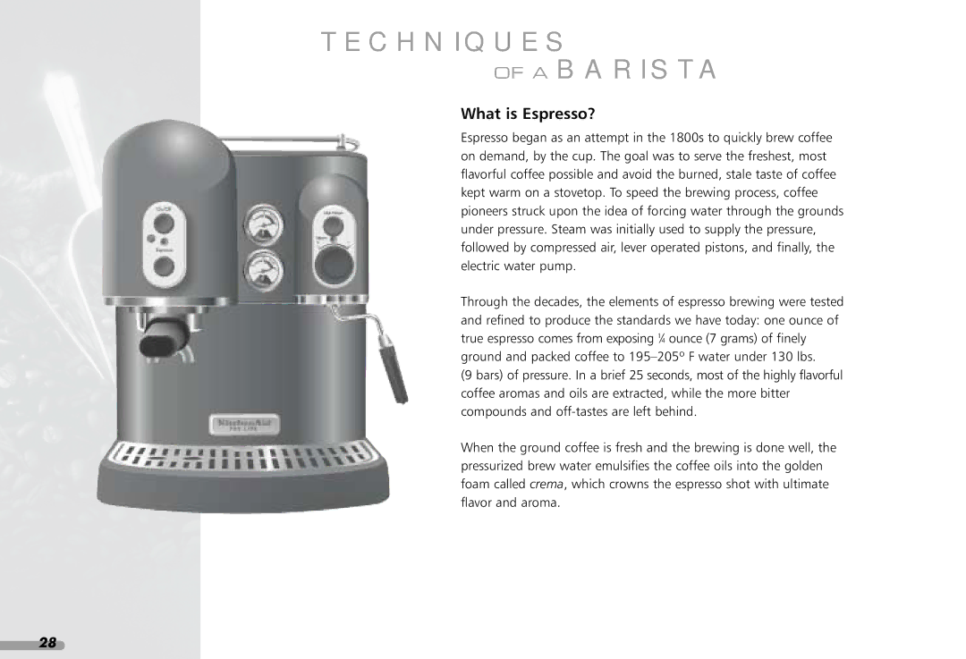 KitchenAid KPES100 manual Techniques A Barista, What is Espresso? 