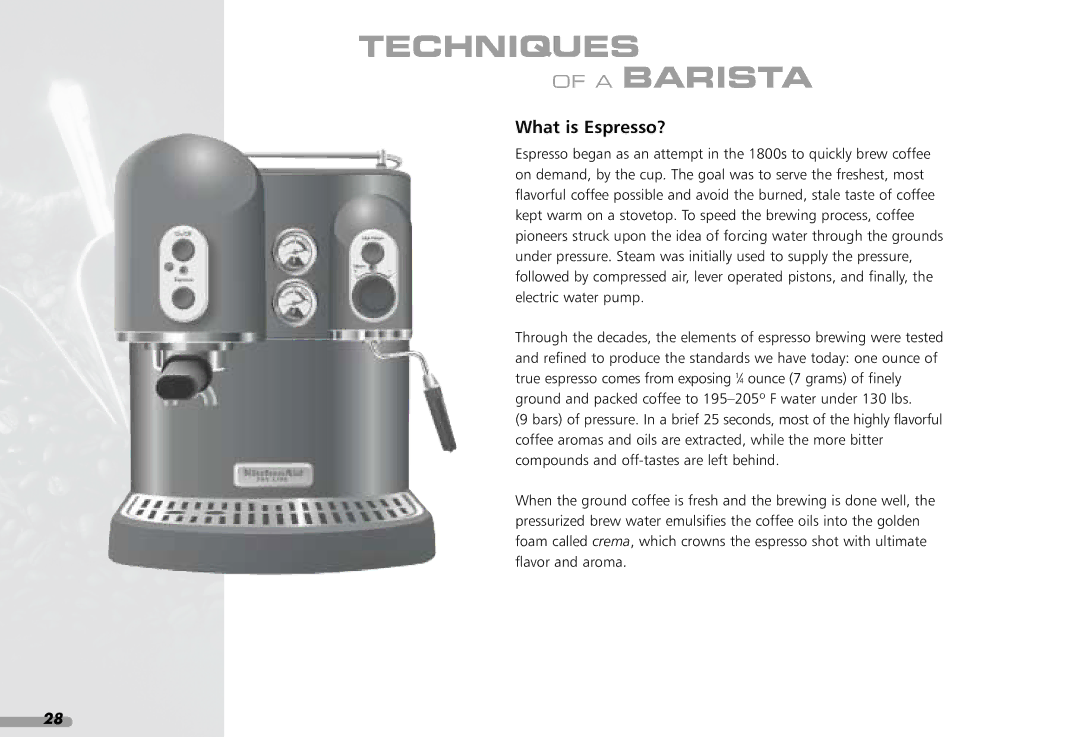 KitchenAid KPES100 manual Techniques A Barista, What is Espresso? 