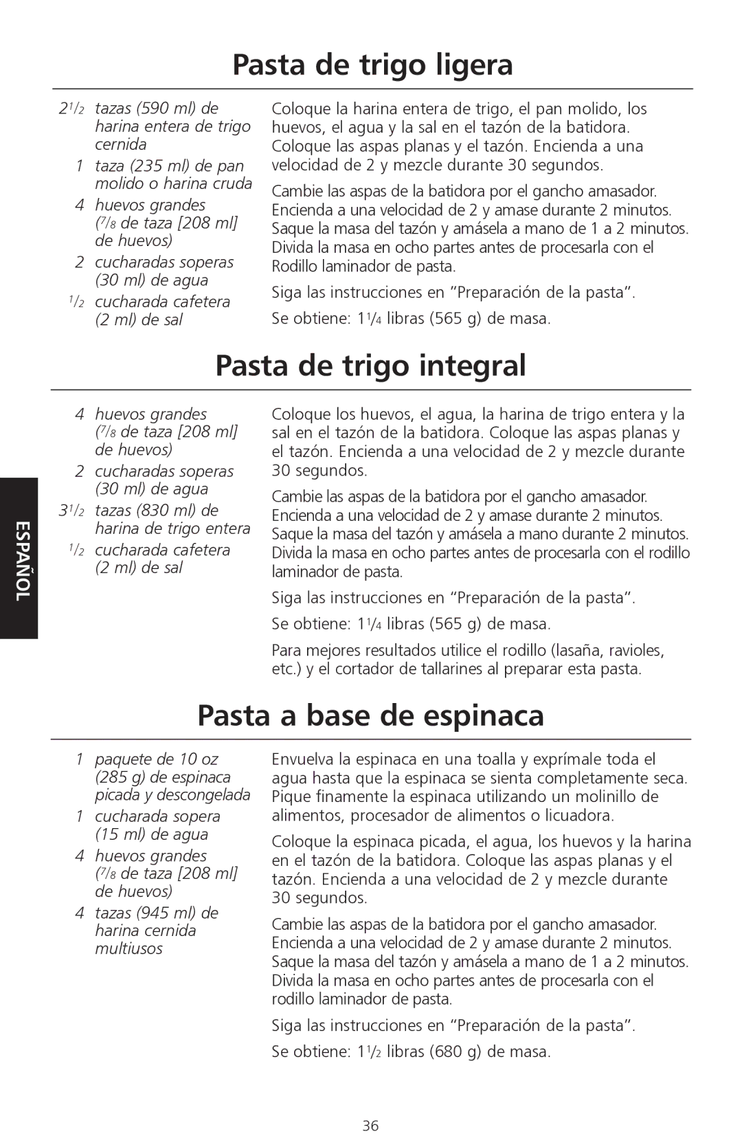 KitchenAid KPEX manual Pasta de trigo ligera, Pasta de trigo integral, Pasta a base de espinaca 