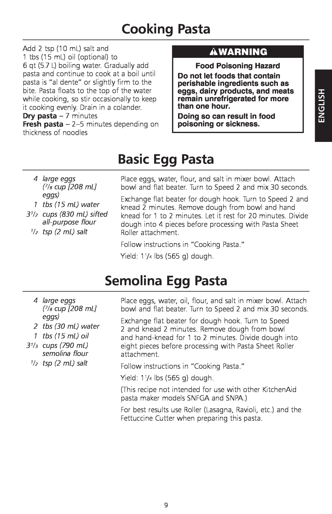 KitchenAid KPEX manual Cooking Pasta, Basic Egg Pasta, Semolina Egg Pasta, large eggs 7/8 cup 208 mL eggs 1 tbs 15 mL water 