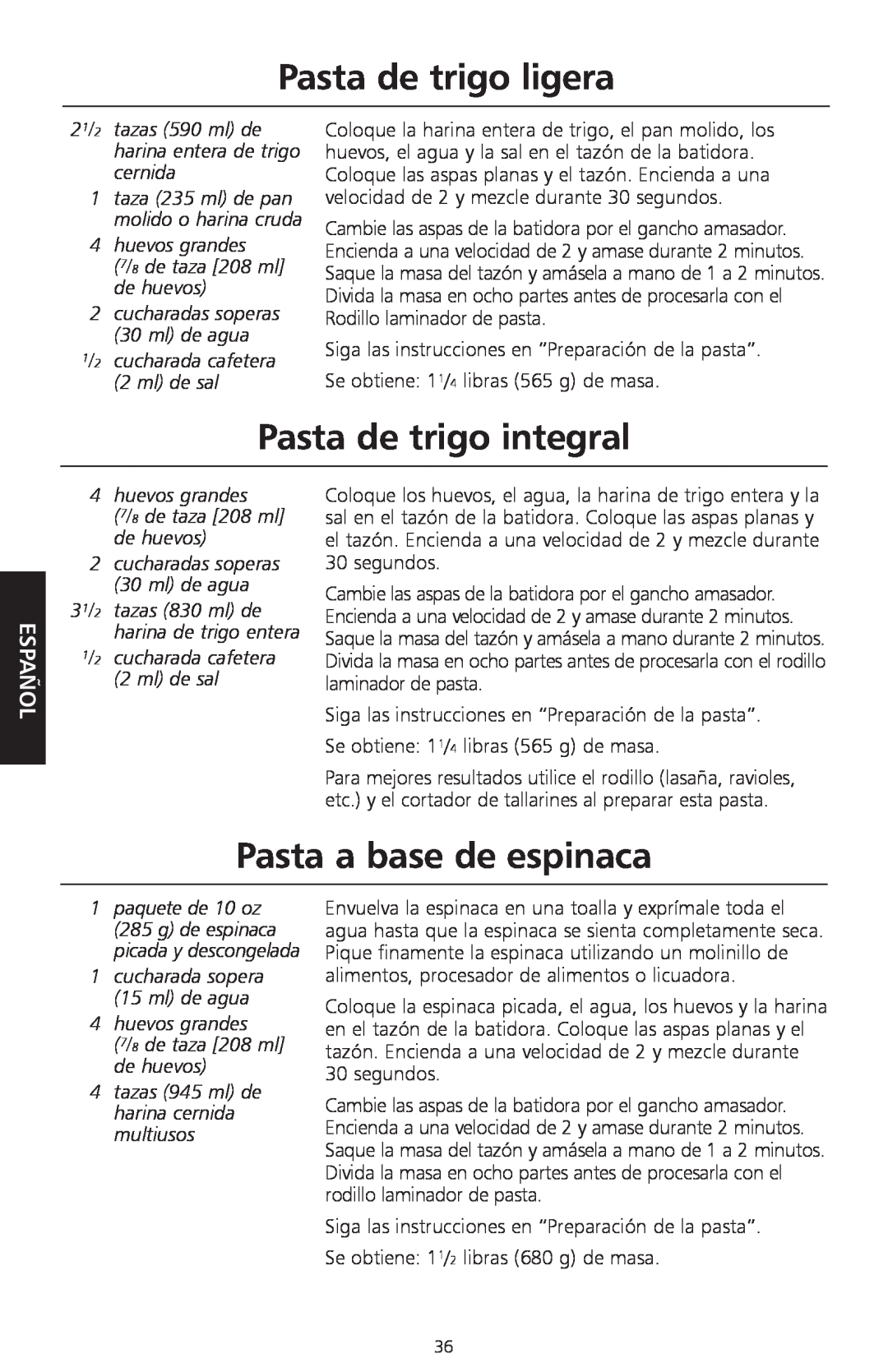 KitchenAid KPEX manual Pasta de trigo ligera, Pasta de trigo integral, Pasta a base de espinaca, paquete de 10 oz, Español 