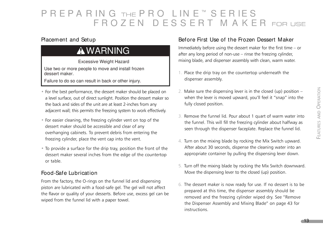 KitchenAid KPFD200, 165 manual Placement and Setup, Food-Safe Lubrication, Before First Use of the Frozen Dessert Maker 