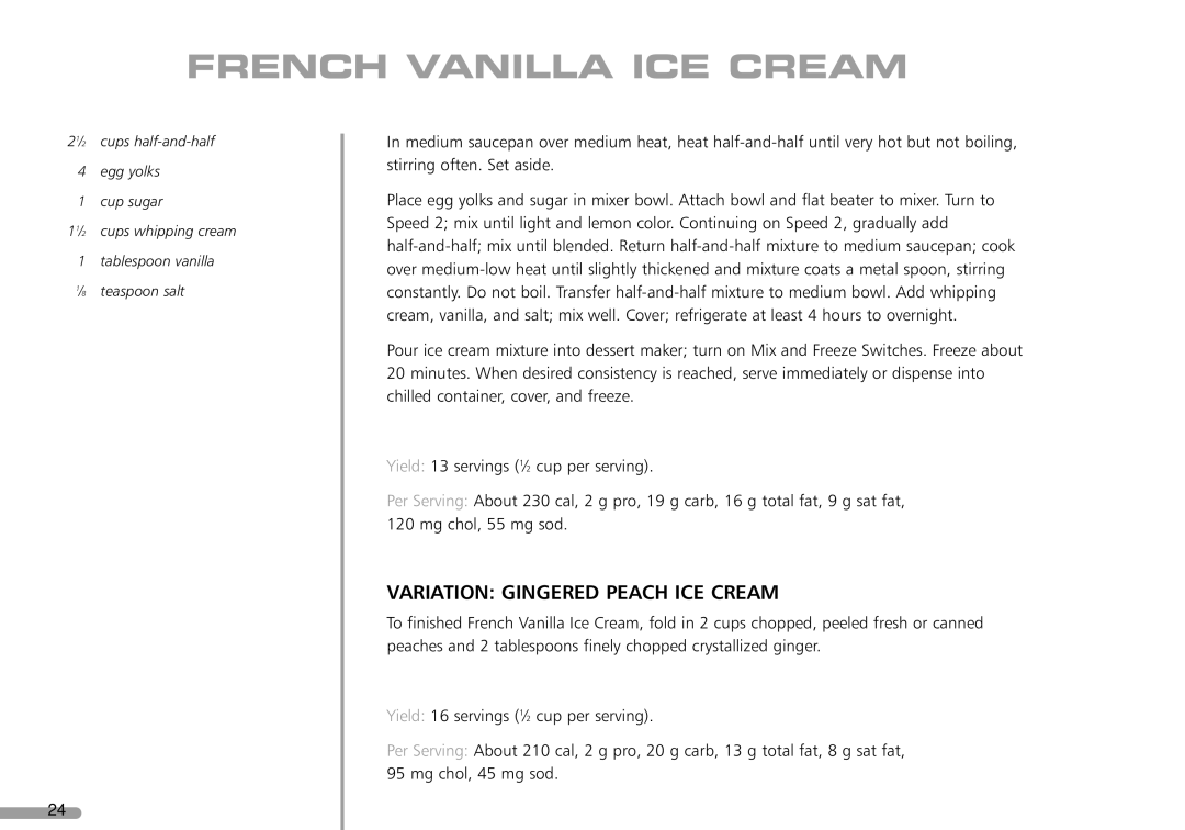 KitchenAid 165, KPFD200, Frozen Dessert Maker manual French Vanilla ICE Cream, Variation Gingered Peach ICE Cream 