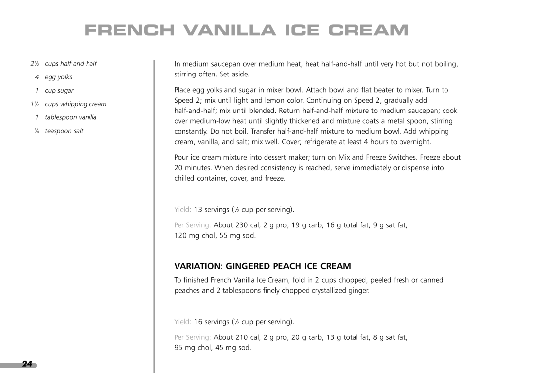 KitchenAid KPFD200 manual French Vanilla ICE Cream, Variation Gingered Peach ICE Cream 