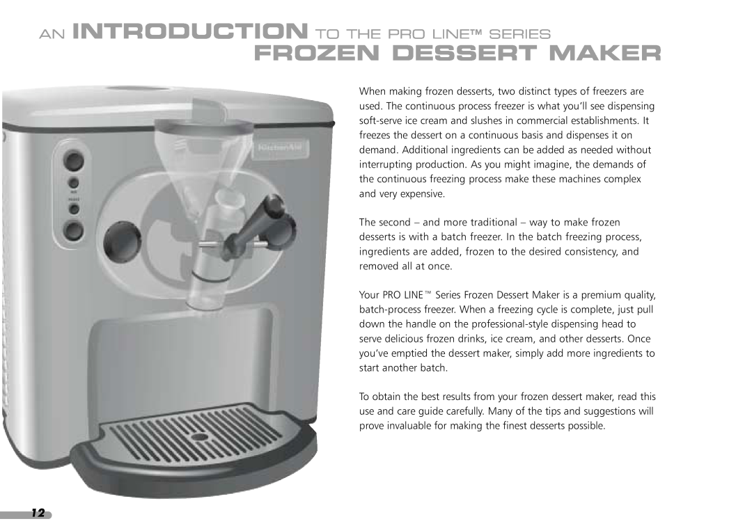 KitchenAid KPFD200 manual Frozen Dessert Maker, An Introduction To The Pro Line Series 