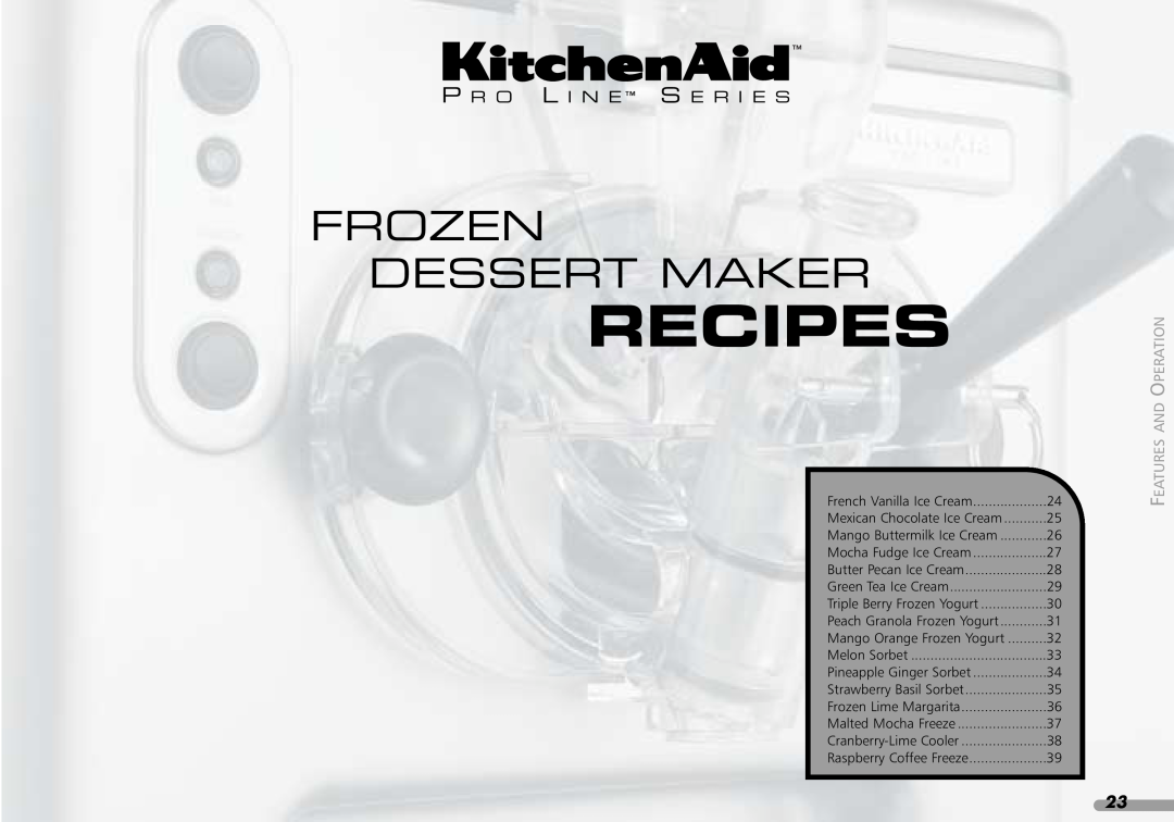 KitchenAid KPFD200 manual Recipes, Frozen Dessert Maker, P R O L I N E S E R I E S 