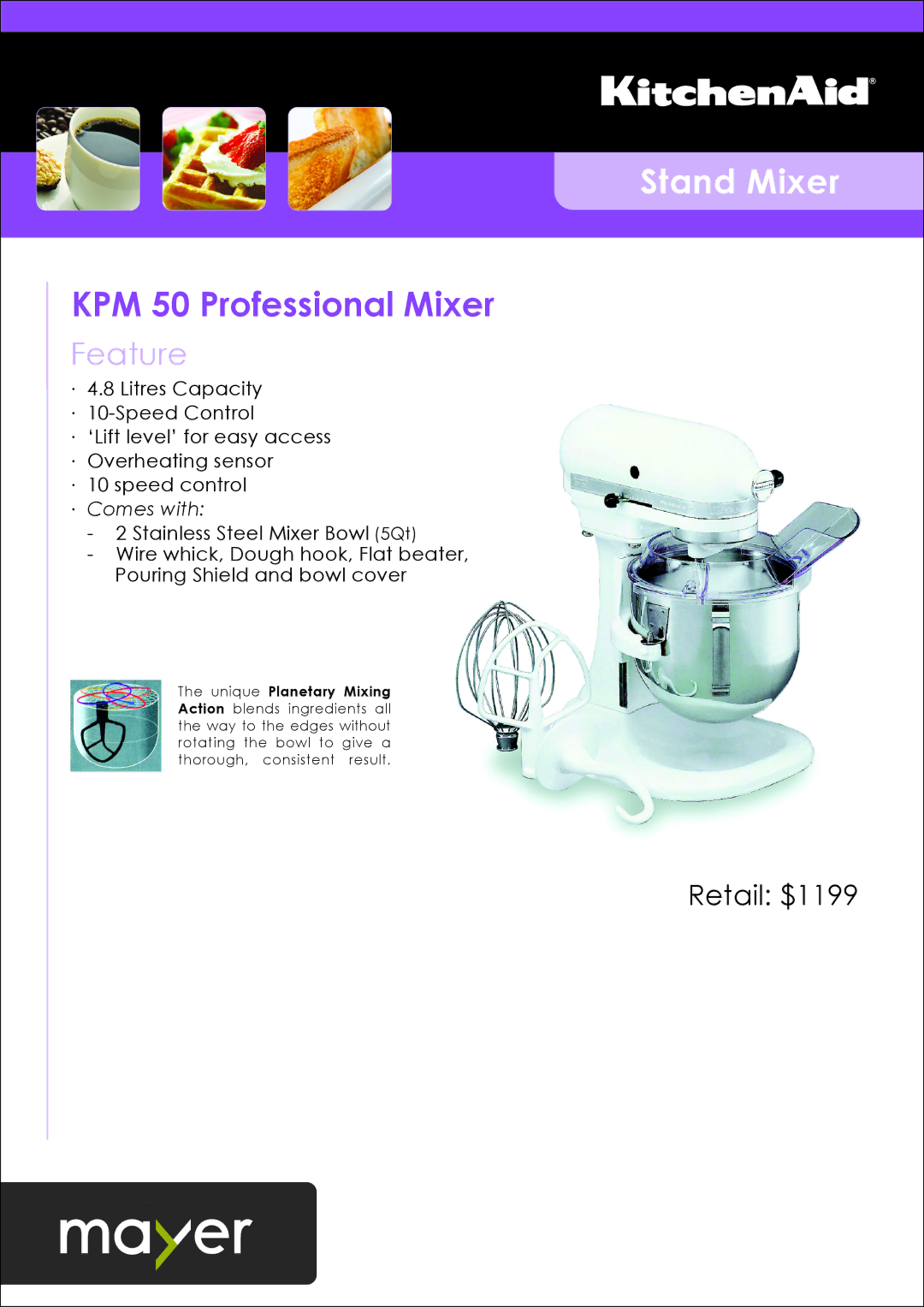 KitchenAid manual Stand Mixer, KPM 50 Professional Mixer, Feature, Comes with, Unique Planetary Mixing 