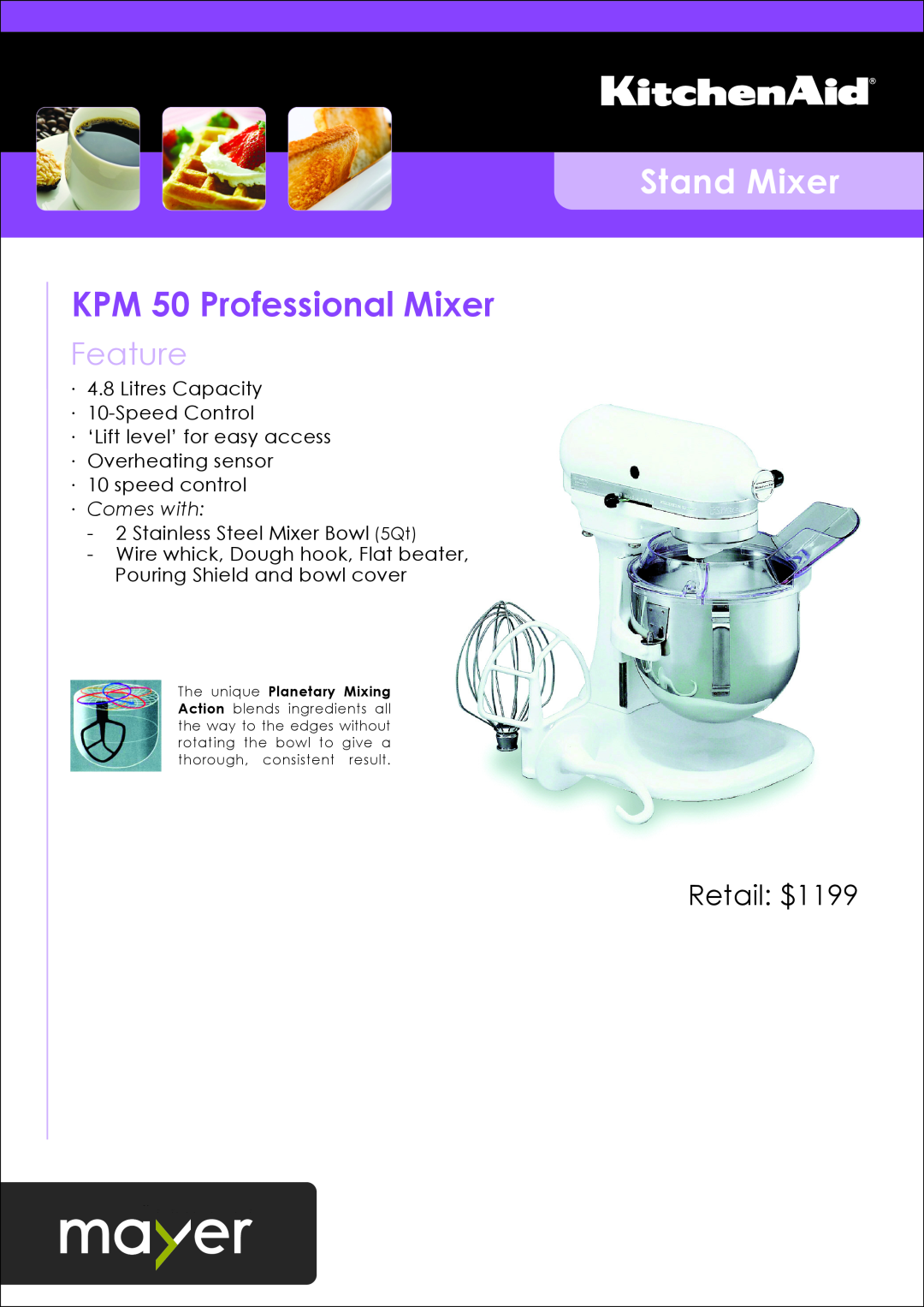 KitchenAid manual Stand Mixer, KPM 50 Professional Mixer, Feature, Retail $1199, Overheating sensor 10 speed control 