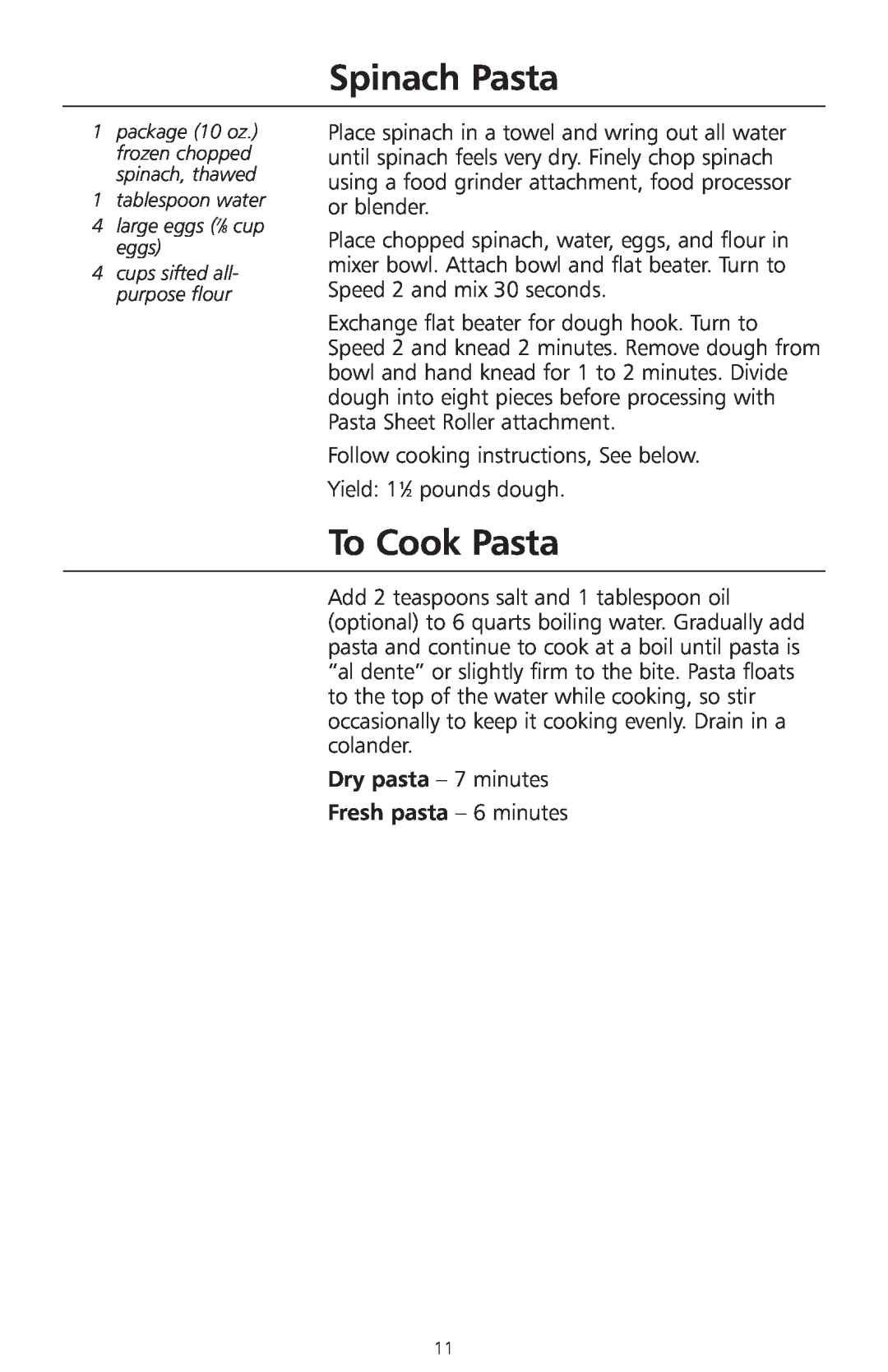 KitchenAid KPRA manual Spinach Pasta, To Cook Pasta, Fresh pasta - 6 minutes 