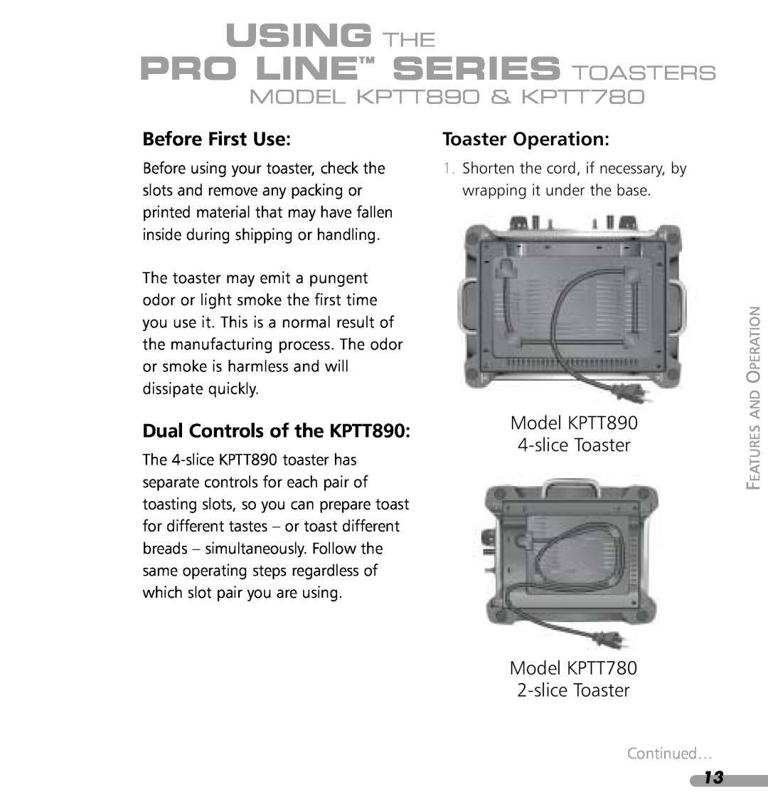KitchenAid manual Using The Pro Line Series Toasters, Before First Use, Dual Controls of the KPTT890, Toaster Operation 