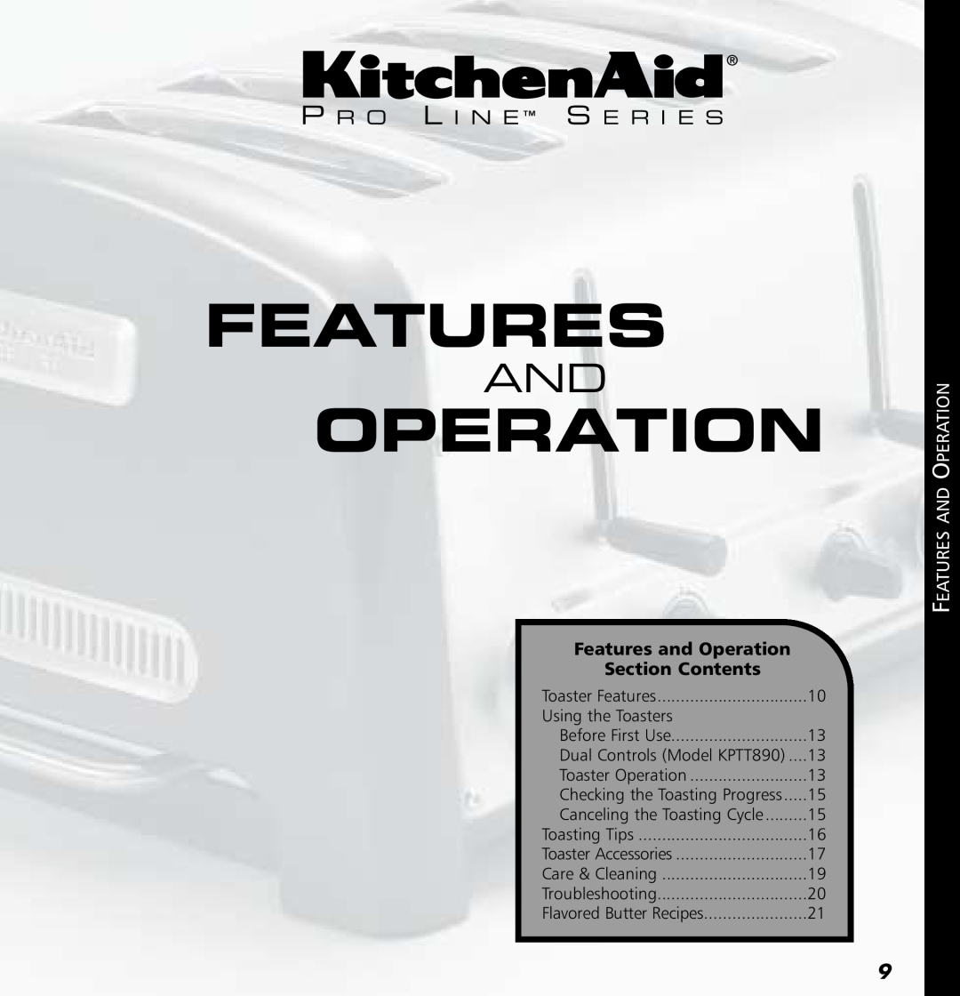 KitchenAid KPTT890 P R O L I N E S E R I E S, Features and Operation, Section Contents, Features And Operation 