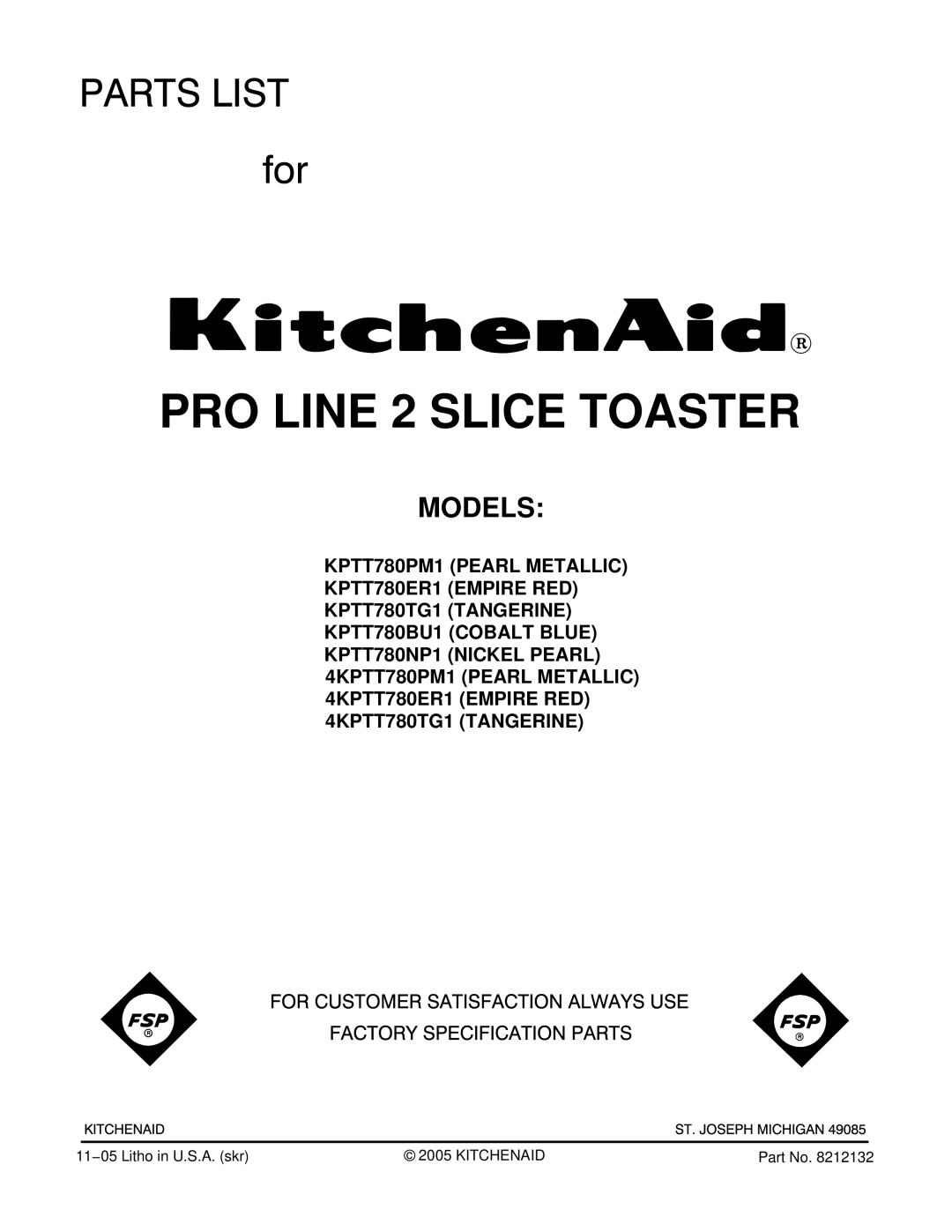 KitchenAid KPTT780PM1, KPTT780NP1, KPTT780BU1, 4KPTT780TG1, 4KPTT780ER1 manual PRO Line 2 Slice Toaster, Models 