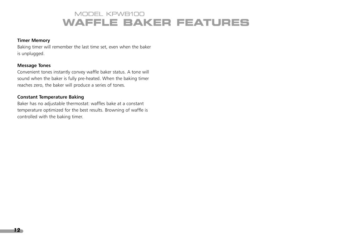 KitchenAid manual Timer Memory, Message Tones, Constant Temperature Baking, Waffle Baker Features, MODEL KPWB100 