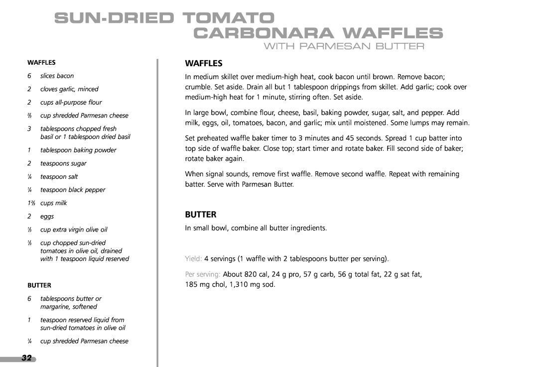 KitchenAid KPWB100 manual Sun-Dried Tomato Carbonara Waffles, With Parmesan Butter 
