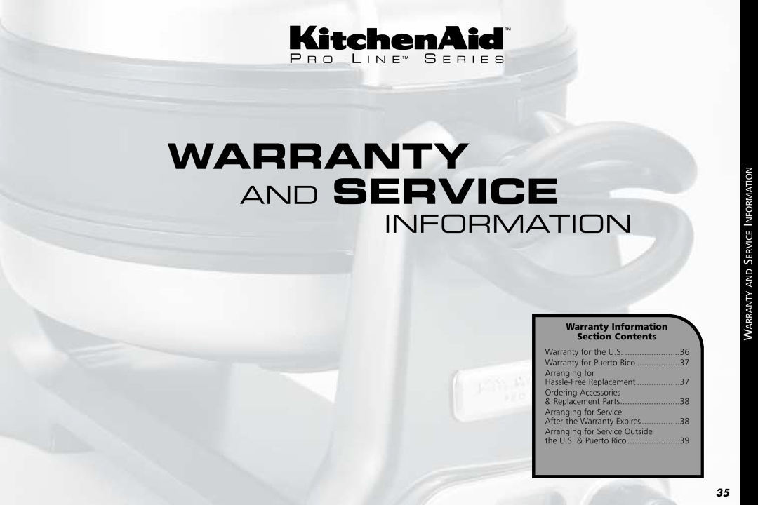 KitchenAid KPWB100 manual Warranty And Service, P R O L I N E S E R I E S, Warranty Information, Section Contents 