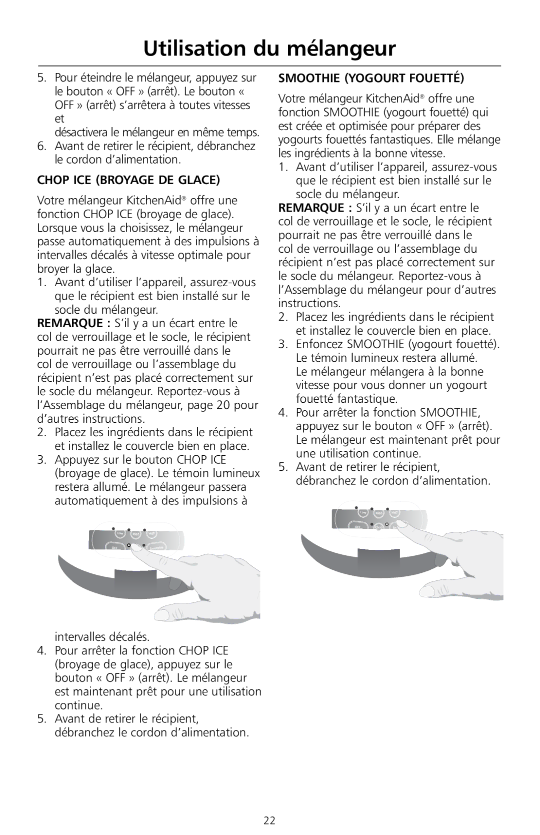 KitchenAid KS8354 manual Chop Ice Broyage de glace, Smoothie yogourt fouetté 