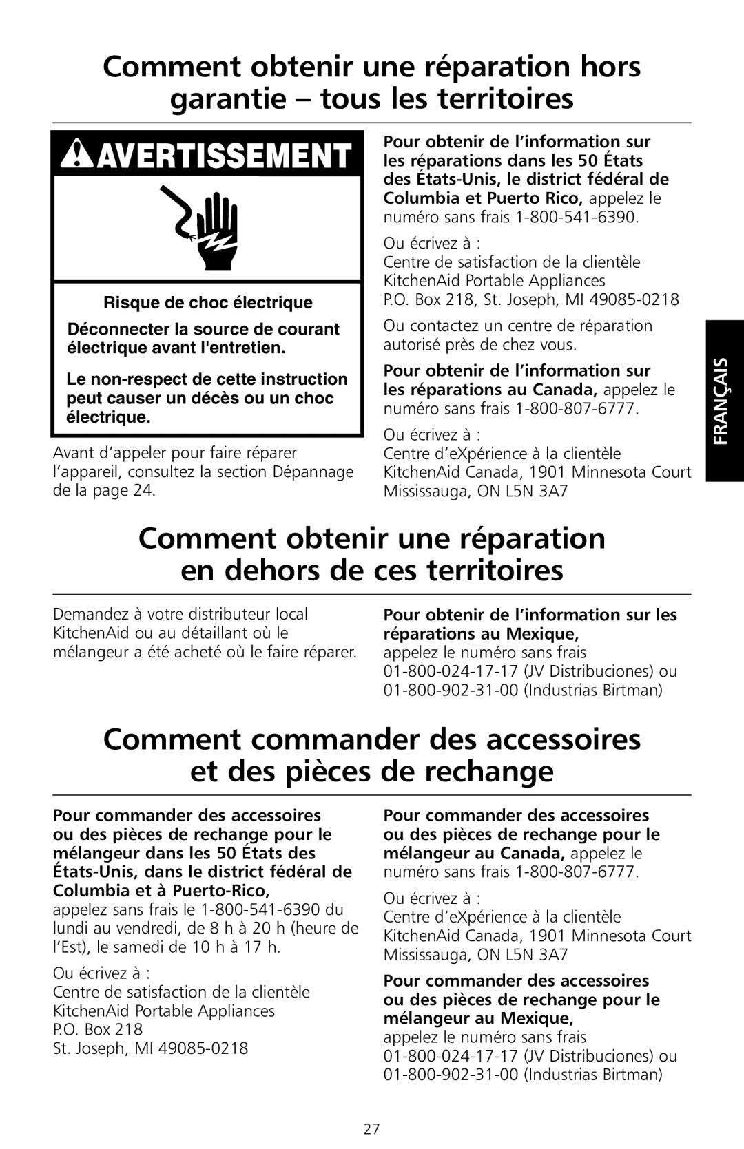 KitchenAid KS8354 manual Comment obtenir une réparation En dehors de ces territoires, Pour obtenir de l’information sur les 