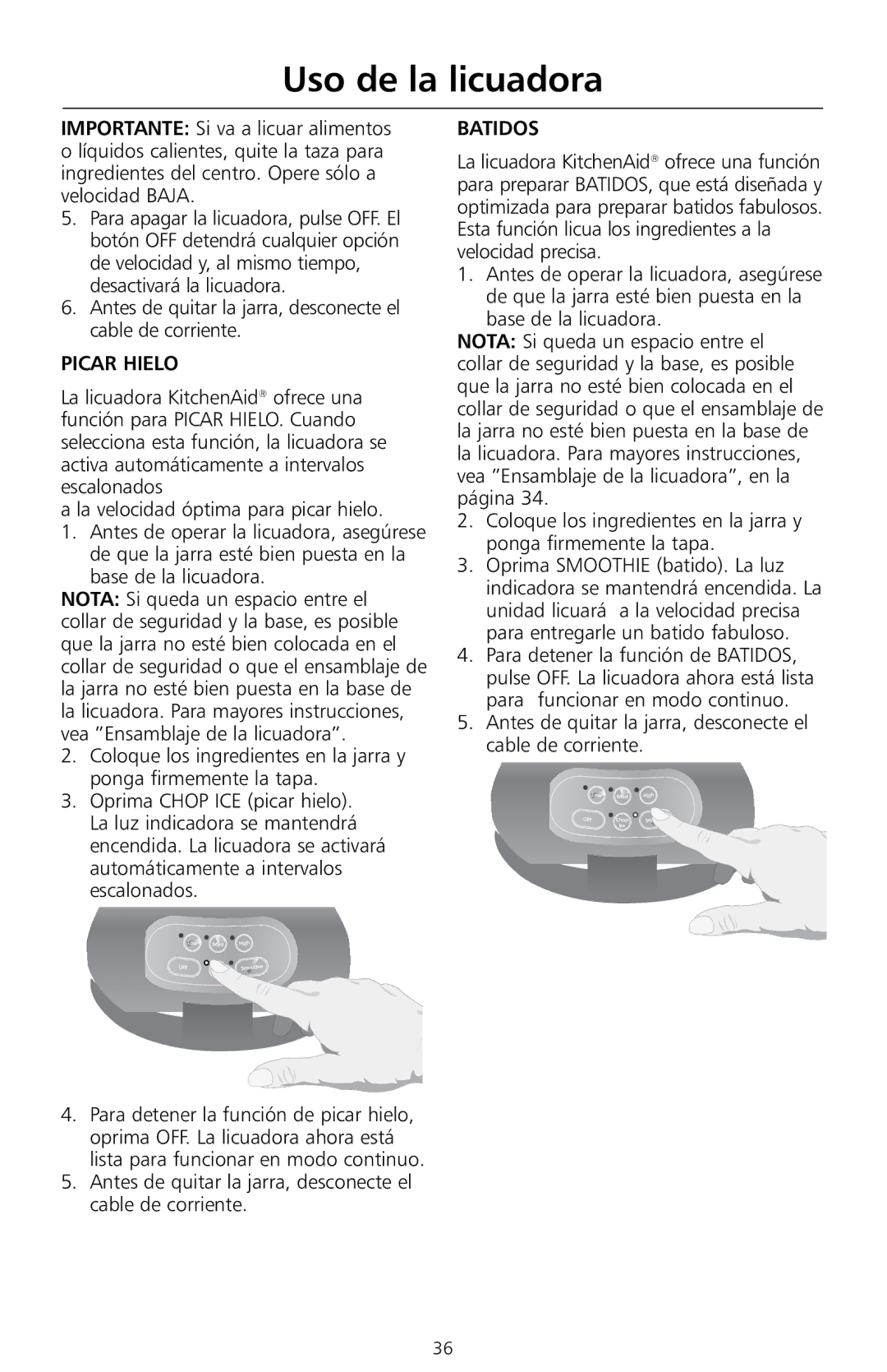 KitchenAid KS8354 manual Antes de quitar la jarra, desconecte el cable de corriente, Batidos 