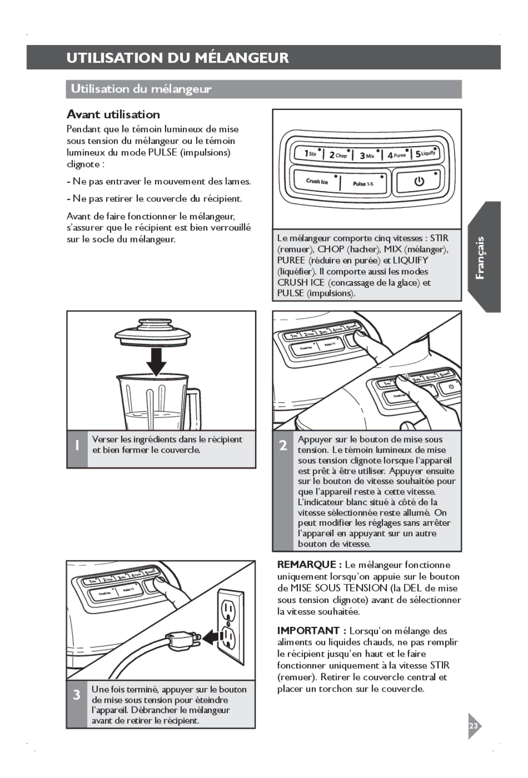 KitchenAid KSB1575 manual Utilisation DU Mélangeur, Utilisation du mélangeur, Ne pas retirer le couvercle du récipient 