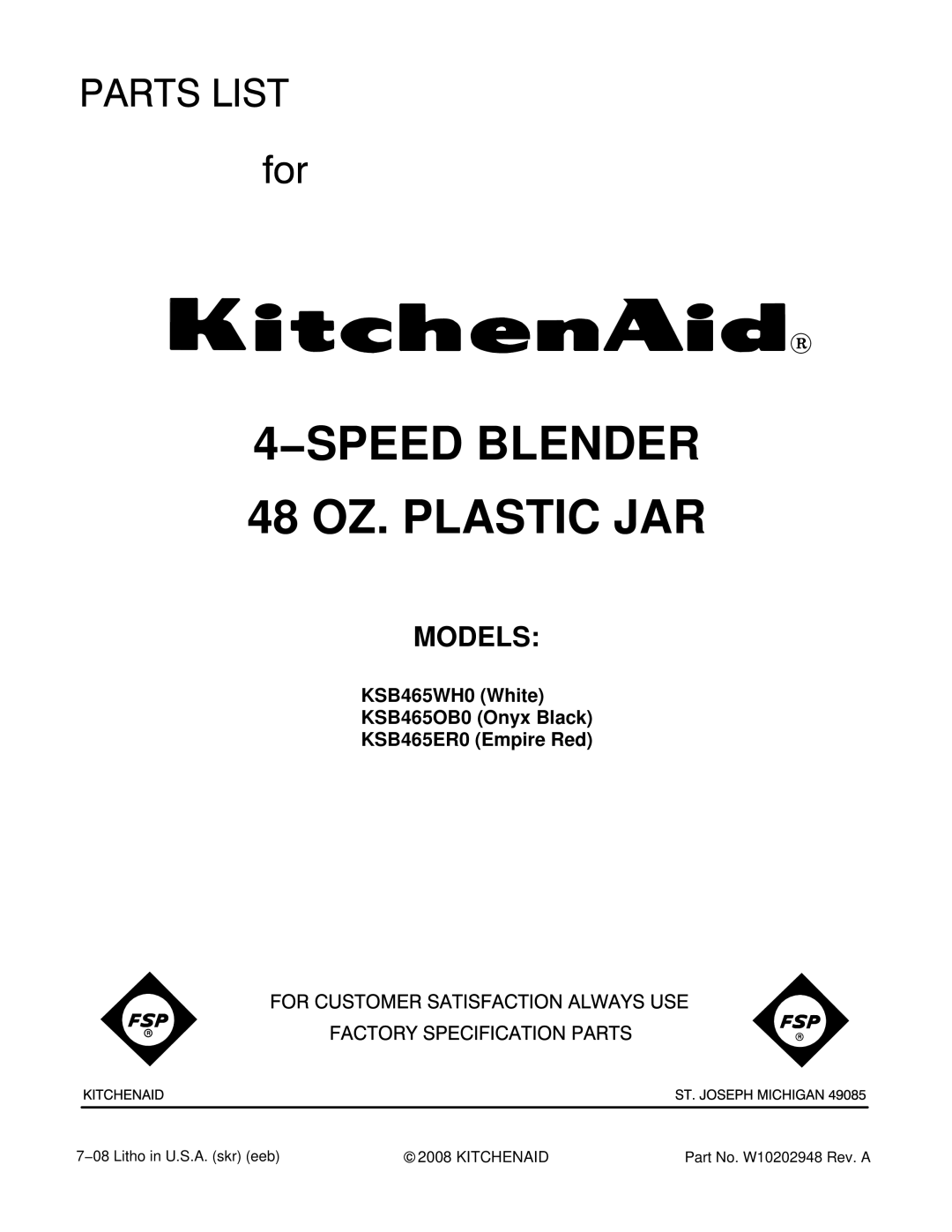 KitchenAid KSB465WH0, KSB465OB0, KSB465ER0 manual SPEED Blender 48 OZ. Plastic JAR, Models 