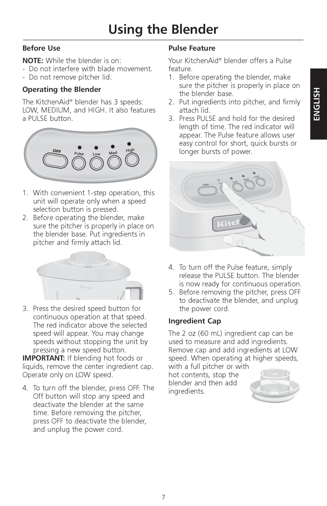 KitchenAid KSB540, 9709948A manual Using the Blender, Before Use, Operating the Blender, Pulse Feature, Ingredient Cap 