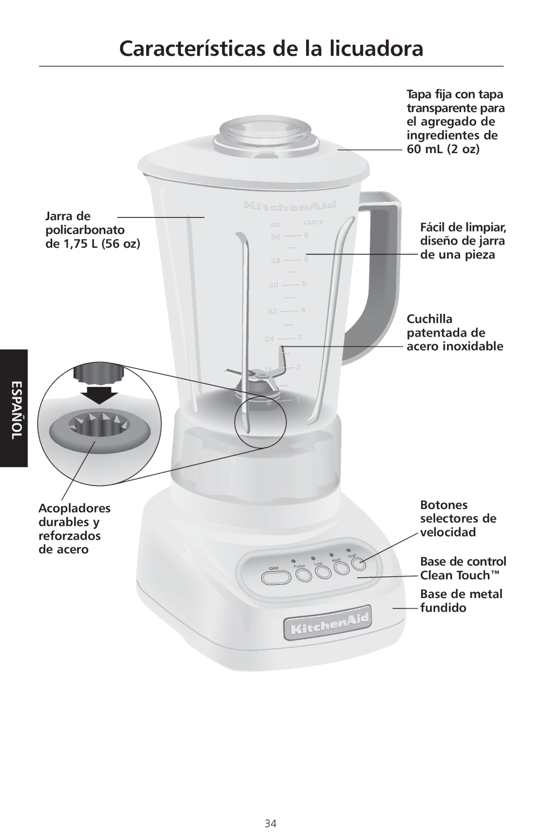 KitchenAid 9709948A, KSB540 manual Características de la licuadora, Jarra de policarbonato de 1,75 L 56 oz 