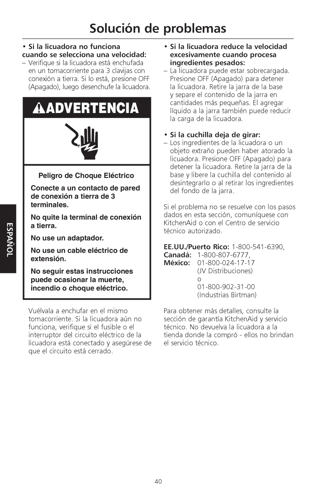 KitchenAid 9709948A, KSB540 manual Solución de problemas, Si la cuchilla deja de girar, EE.UU./Puerto Rico 