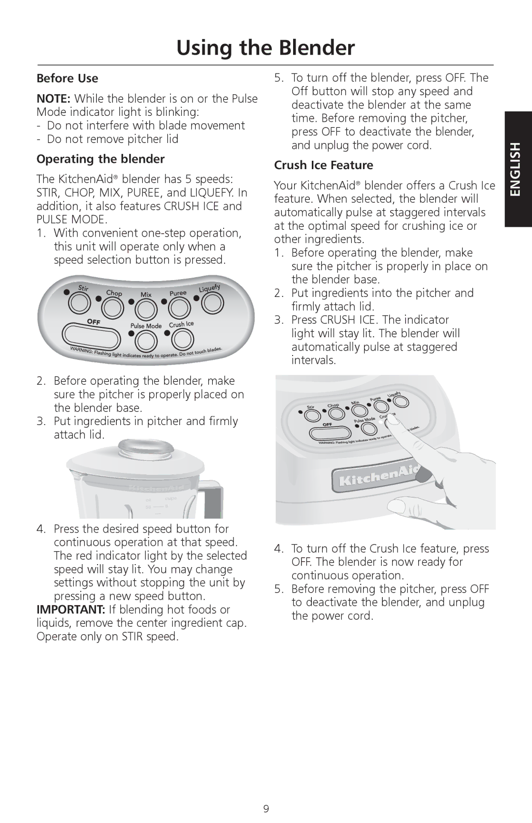 KitchenAid KSB560, KSB570, KSB580 manual Using the Blender, Before Use, Operating the blender, Pulse Mode, Crush Ice Feature 