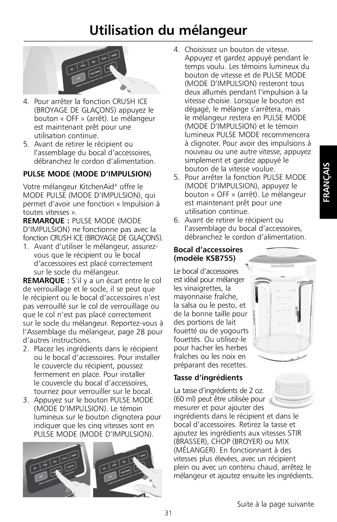 KitchenAid KSB655, KSB755 manual PuLsE MoDE MoDE D’IMPuLsIoN, Pulse Mode Mode D’IMPULSION, Tasse d’ingrédients 