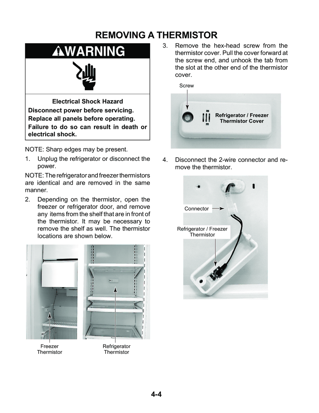 KitchenAid KSBP25FKSS00, KSBS25FKWH00, KSBS25FKBT00, KSBS25FKBL00, KSCS25FKSS00, KSFS25FKBL00 manual Removing a Thermistor 