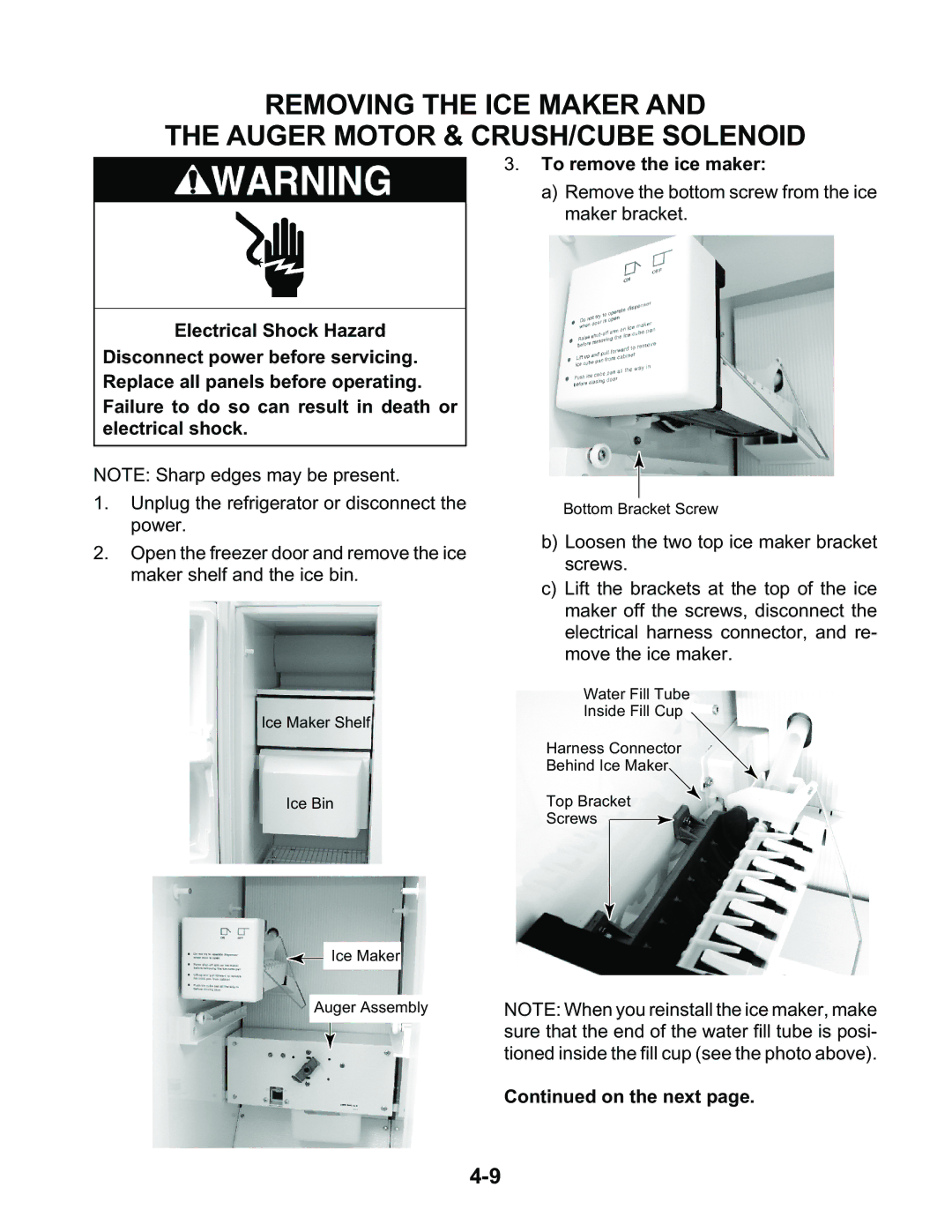 KitchenAid KSFS25FKBL00, KSBP25FKSS00 Removing the ICE Maker Auger Motor & CRUSH/CUBE Solenoid, To remove the ice maker 