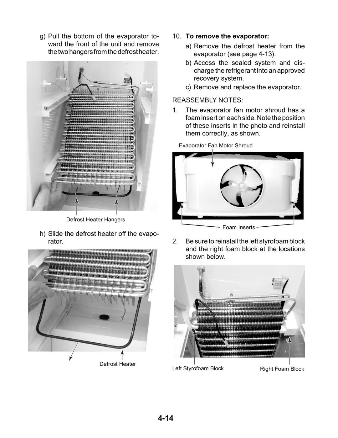 KitchenAid KSBS25FKBT00, KSBP25FKSS00, KSBS25FKWH00, KSBS25FKBL00, KSCS25FKSS00 To remove the evaporator, Reassembly Notes 