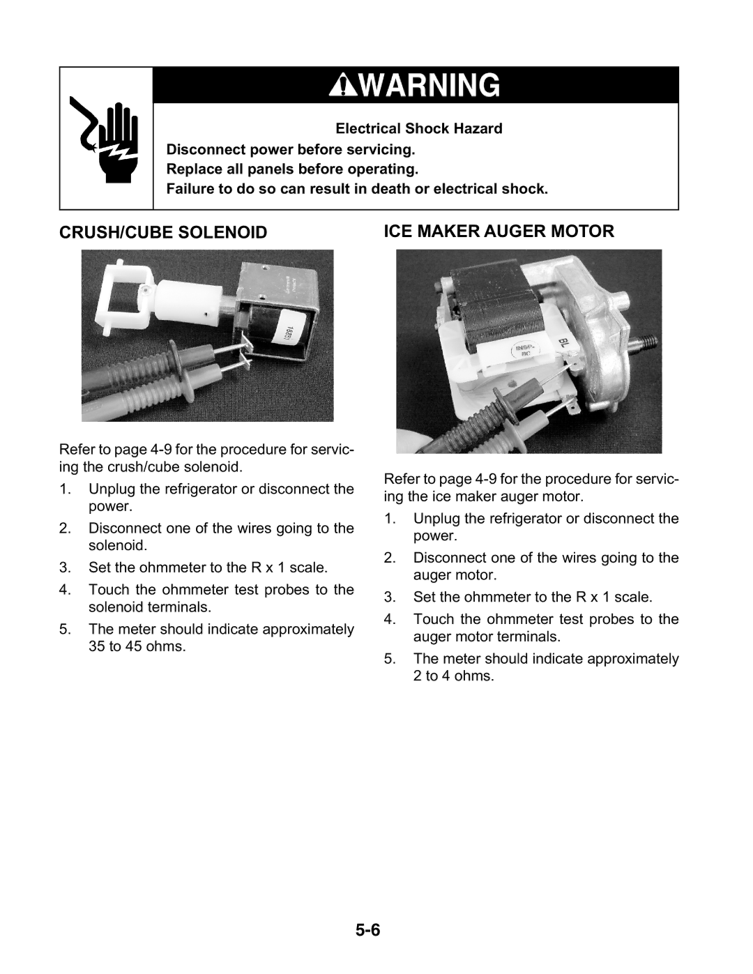 KitchenAid KSCS25FKSS00, KSBP25FKSS00, KSBS25FKWH00, KSBS25FKBT00, KSBS25FKBL00 CRUSH/CUBE Solenoid, ICE Maker Auger Motor 