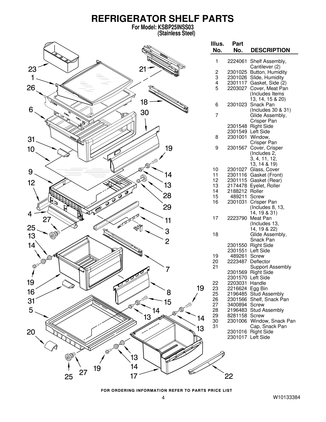 KitchenAid KSBP25INSS03 manual Refrigerator Shelf Parts 