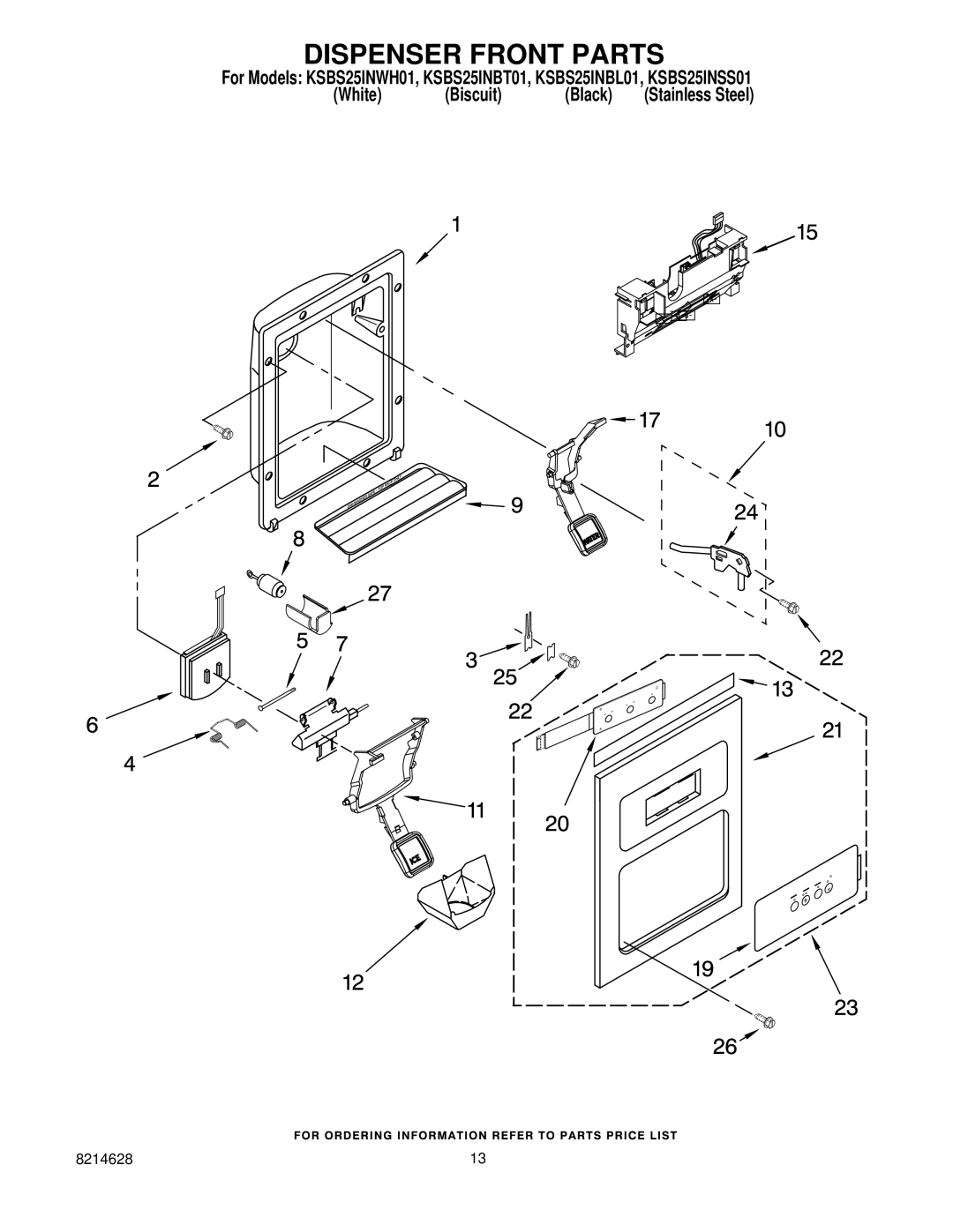 KitchenAid KSBS25INBT01, KSBS25INSS01, KSBS25INWH01, KSBS25INBL01 manual Dispenser Front Parts 