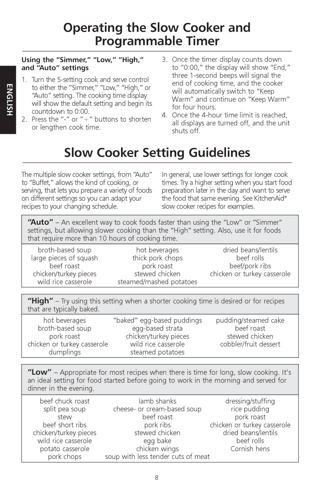 KitchenAid KSC700 manual Slow Cooker Setting Guidelines, Using the Simmer, Low, High, and Auto settings 