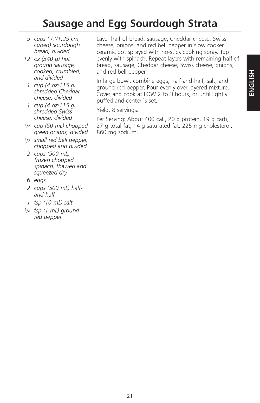 KitchenAid KSC700 manual Sausage and Egg Sourdough Strata, Cup 4 oz/115 g shredded Swiss cheese, divided 