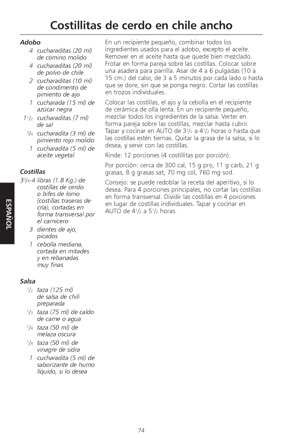 KitchenAid KSC700 manual Costillitas de cerdo en chile ancho, Cucharadita 5 ml de aceite vegetal, Dientes de ajo, picados 