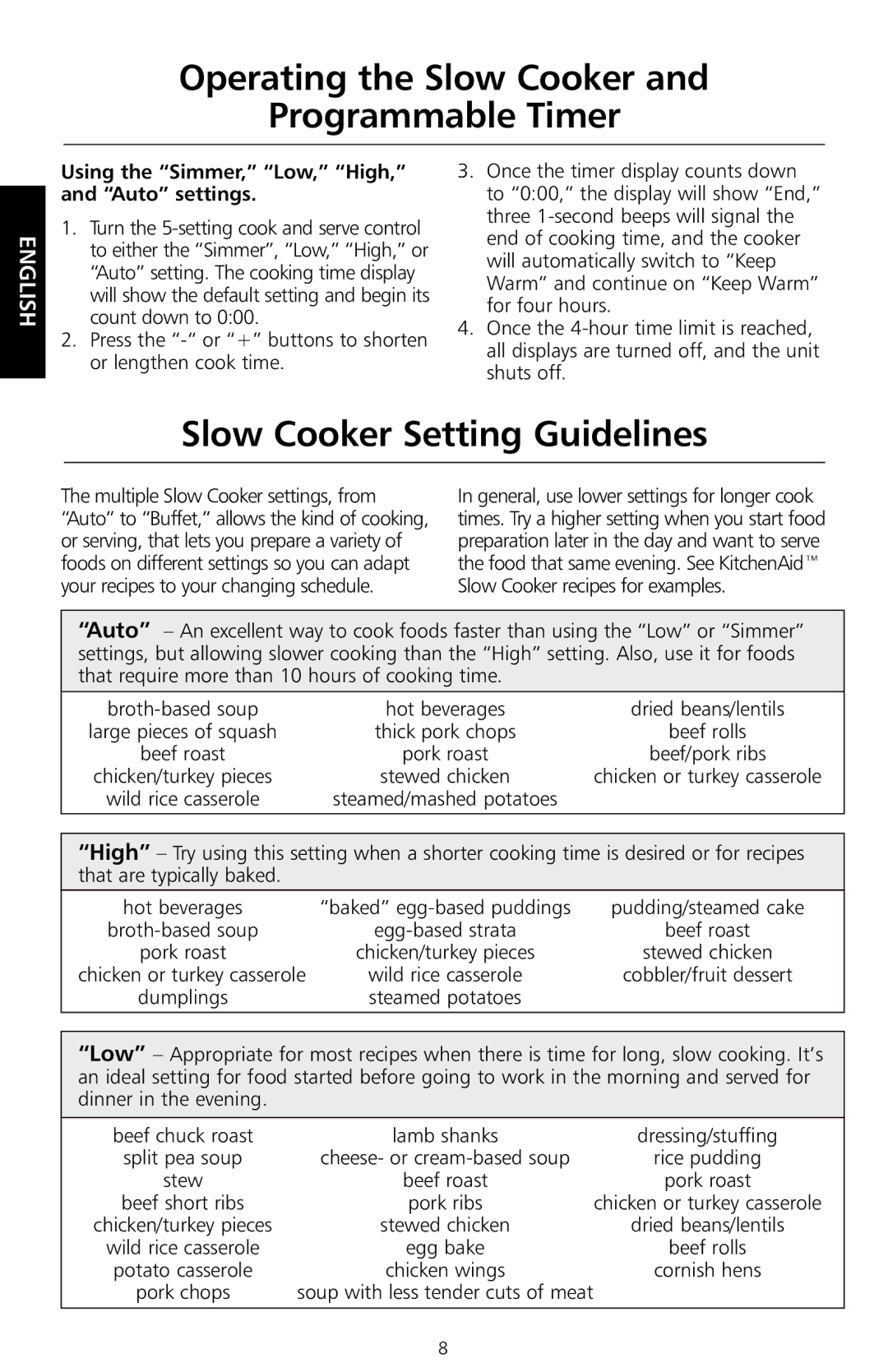 KitchenAid KSC700 manual Slow Cooker Setting Guidelines, Using the Simmer, Low, High, and Auto settings 