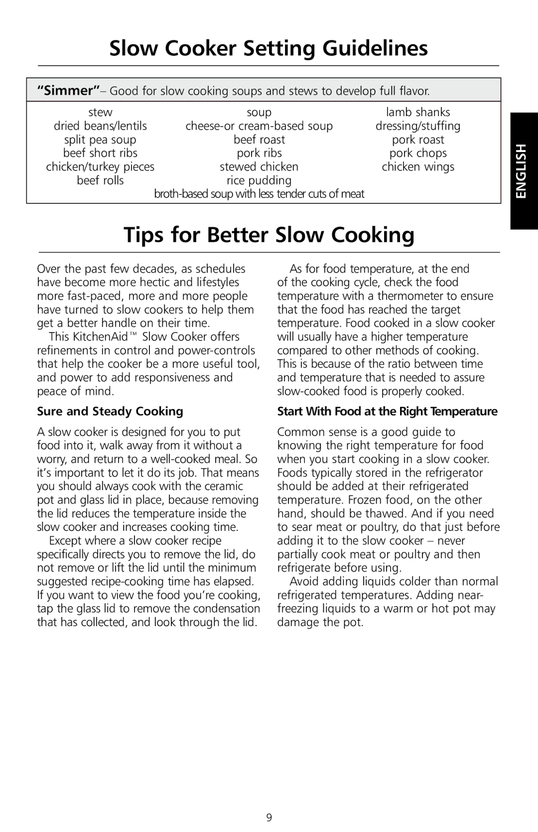 KitchenAid KSC700 manual Tips for Better Slow Cooking, Sure and Steady Cooking, Start With Food at the Right Temperature 