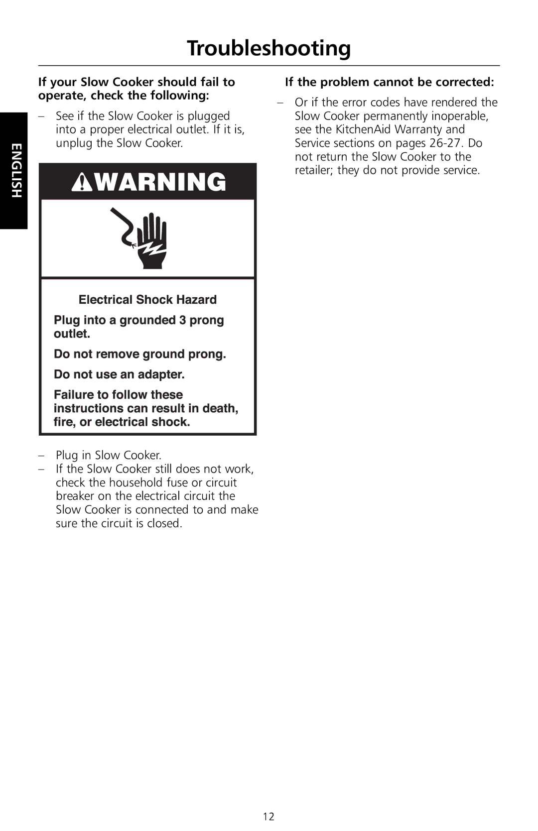 KitchenAid KSC700 manual Troubleshooting, If the problem cannot be corrected 