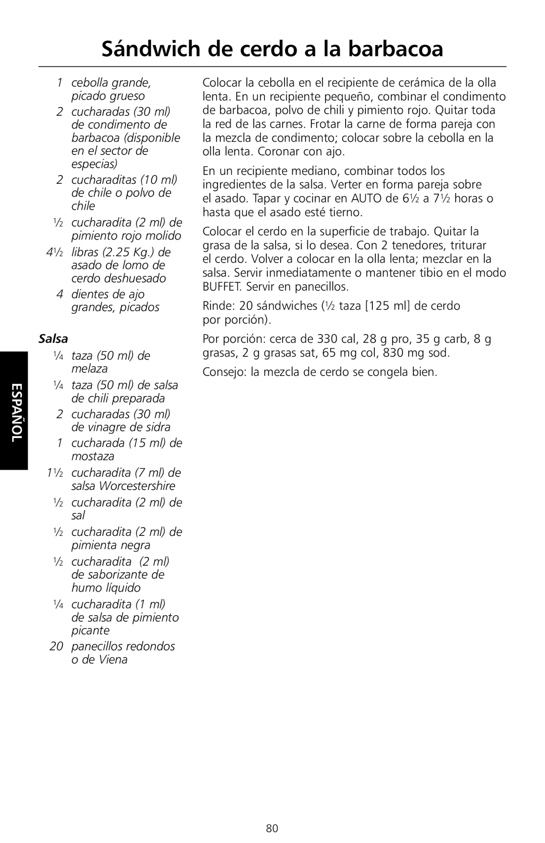 KitchenAid KSC700 manual Sándwich de cerdo a la barbacoa, ⁄4 taza 50 ml de melaza, Cucharada 15 ml de mostaza 