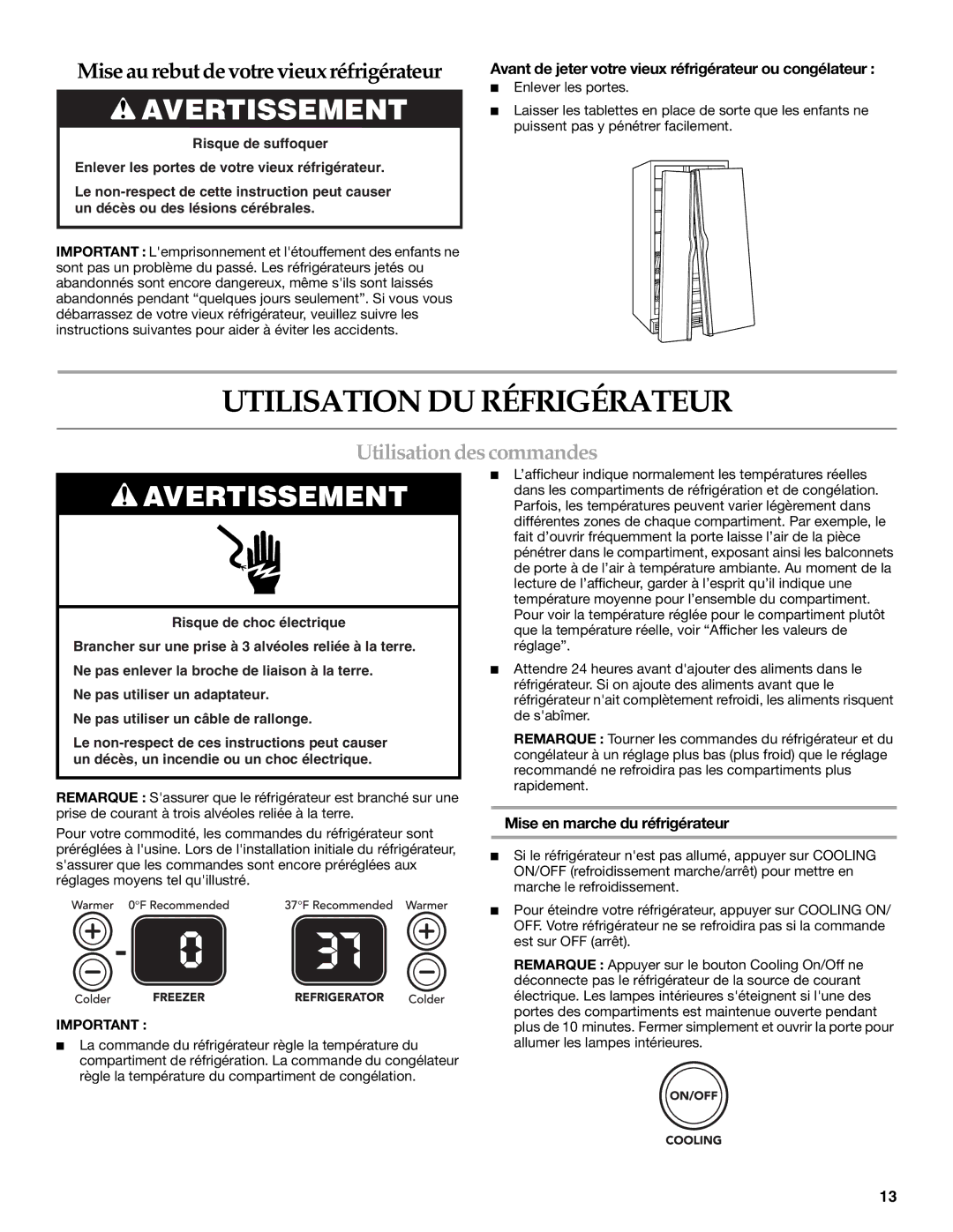 KitchenAid KSCS25FTBL warranty Utilisation DU Réfrigérateur, Utilisation des commandes, Mise en marche du réfrigérateur 