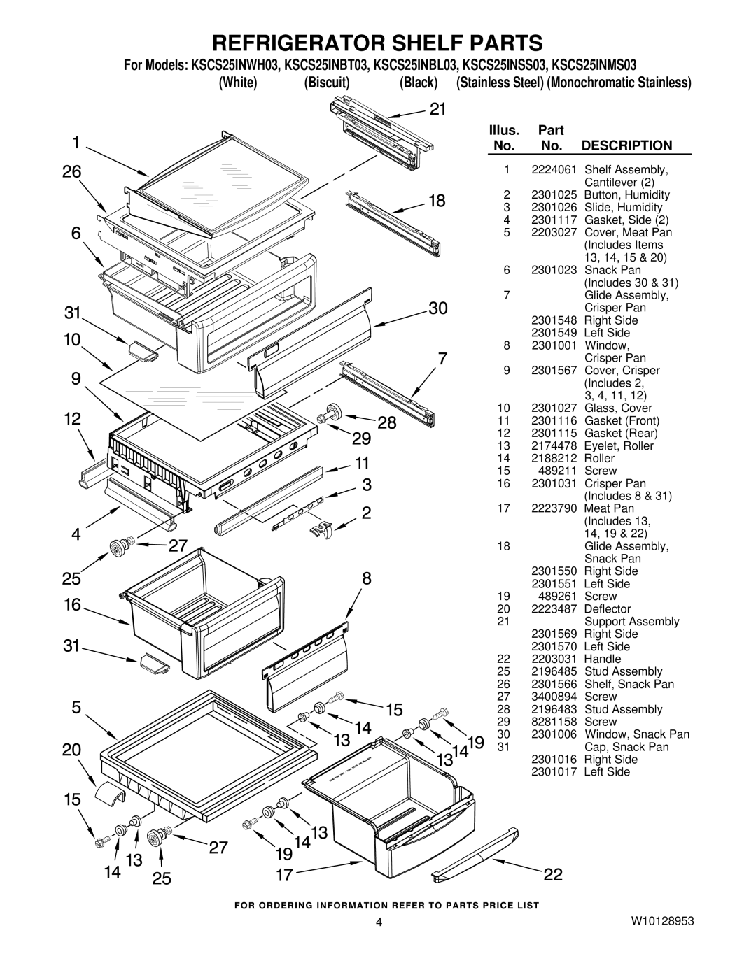 KitchenAid KSCS25INBL03, KSCS25INWH03, KSCS25INSS03, KSCS25INMS03, KSCS25INBT03 manual Refrigerator Shelf Parts, White Biscuit 