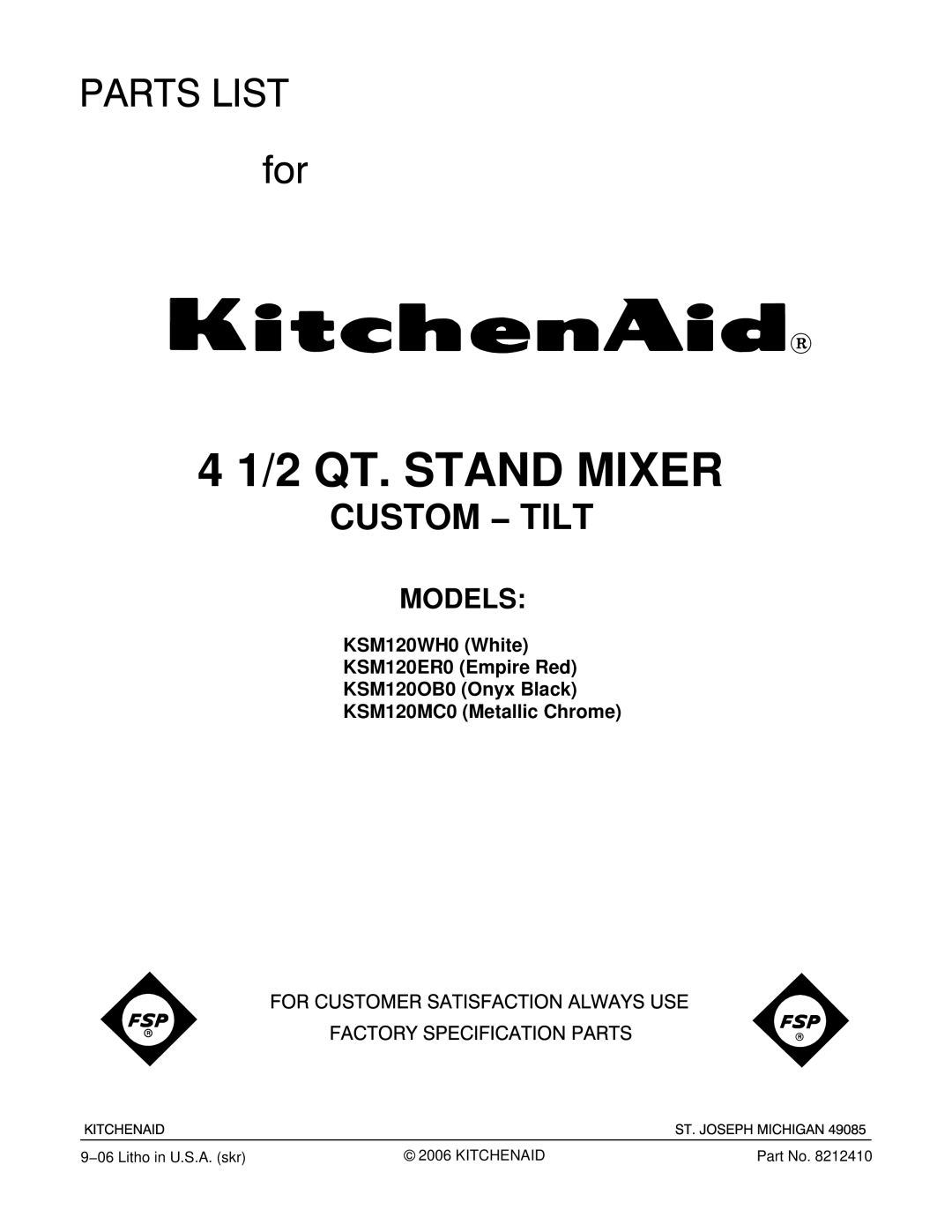 KitchenAid KSM120OB0, KSM120MC0, KSM120WH0, KSM120ER0, 8212410 manual 2 QT. Stand Mixer, Models 